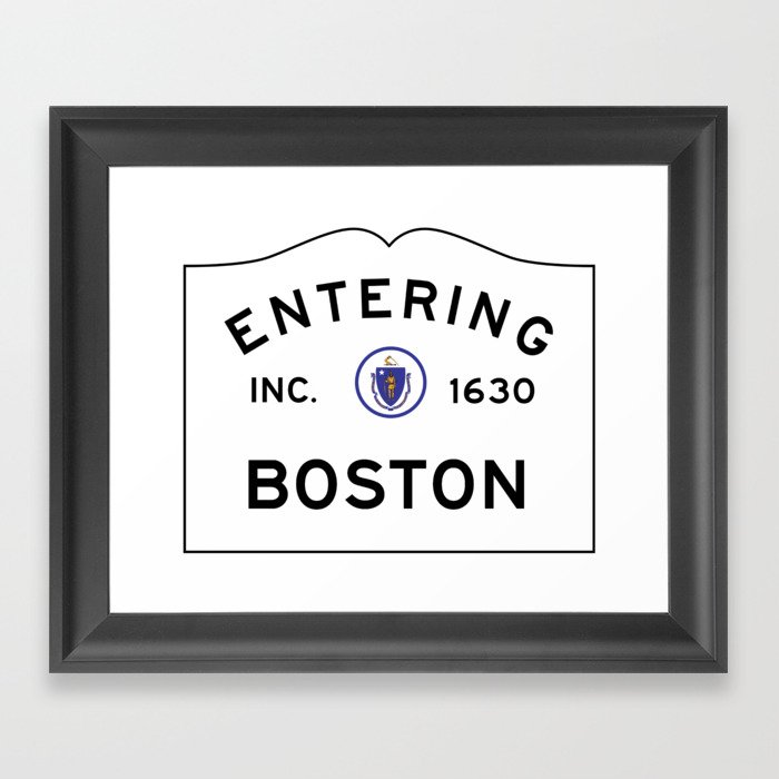 Entering Boston - Commonwealth of Massachusetts Road Sign Framed Art Print