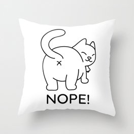 Nope! Funny Cat Butt Throw Pillow