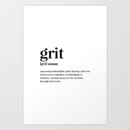 Grit Definition Art Print