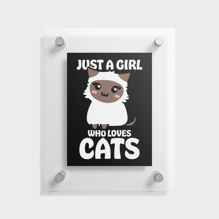Just A Girl Who Loves Cats Floating Acrylic Print