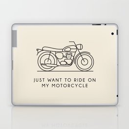 Triumph - Just want to ride on my motorcycle Laptop Skin