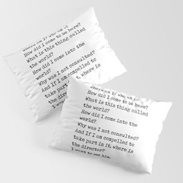 Where am I - Soren Kierkegaard Poem - Literature - Typewriter Print Pillow Sham