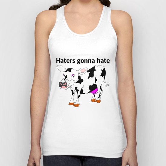 Haters Gonna Hate Unisex Tank Top