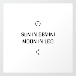 Gemini/Leo Sun and Moon Signs Art Print