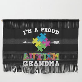 Proud Autism Grandma Wall Hanging