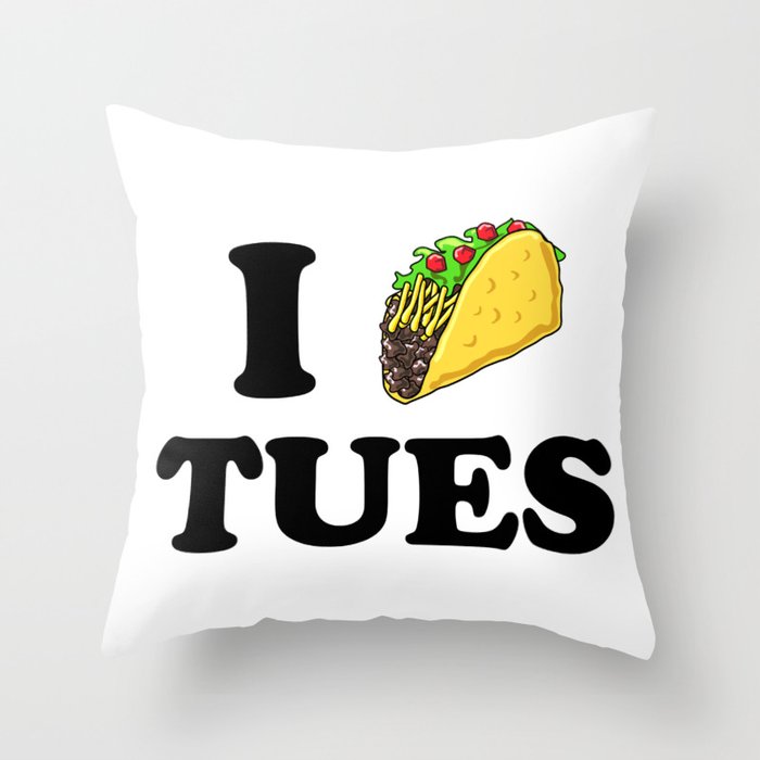 I taco tuesday Throw Pillow