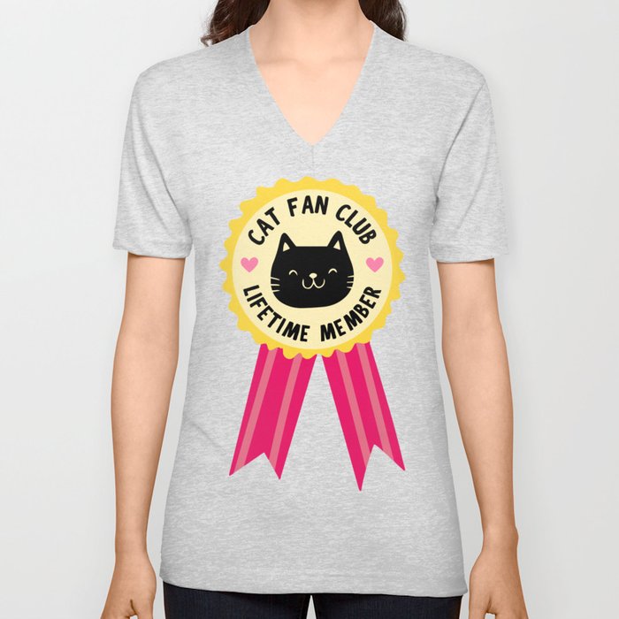 Cat fan club - lifetime membership badge V Neck T Shirt