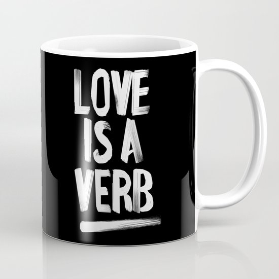 Love Is A Verb Mug