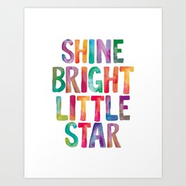 Shine Bright Little Star Art Print