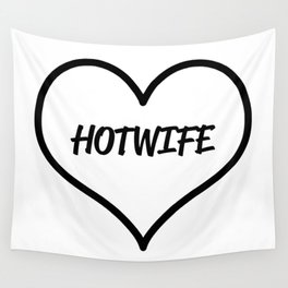 Hotwife text with love heart Wall Tapestry
