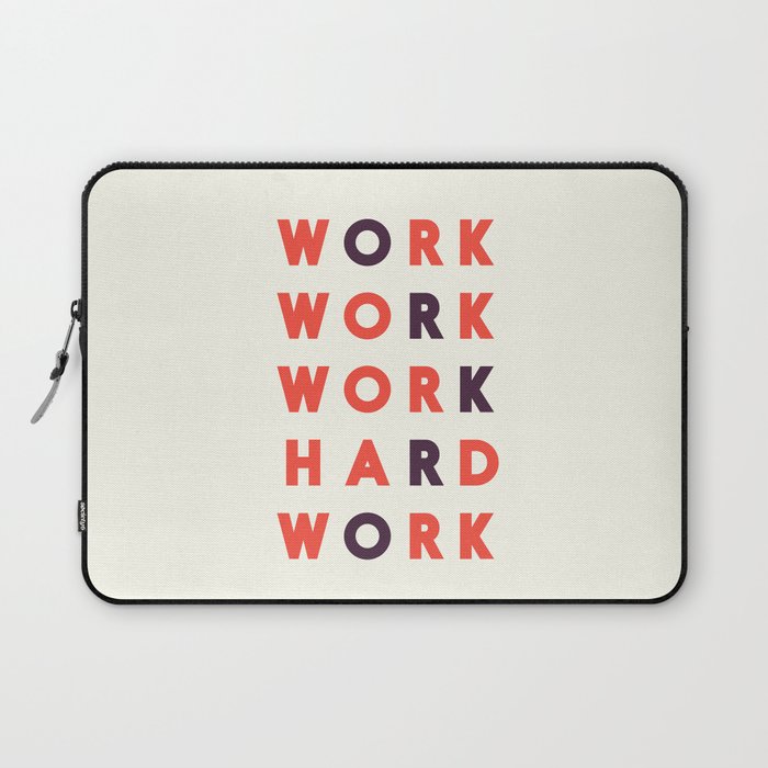 Work hard, hard work, office wall art, workshop sign, inspirational quote Laptop Sleeve