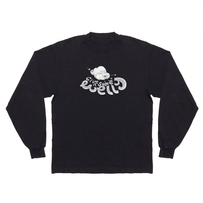 Give It Some Welly Long Sleeve T Shirt