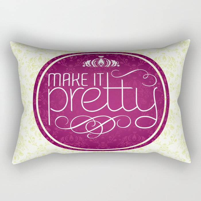 Make it Pretty Rectangular Pillow