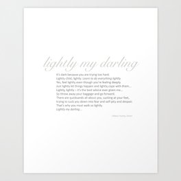 Lightly My Darling - Aldous Huxley Art Print