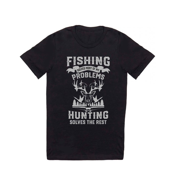 Funny Fishing and Hunting T Shirt