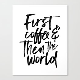 Morning Quote Canvas Prints For Any Decor Style Society6