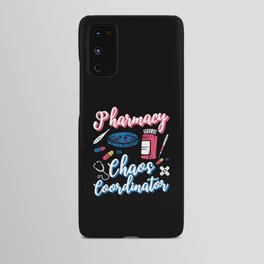 Pharmacy Chaos Coordinator Pharmacist Technician Android Case