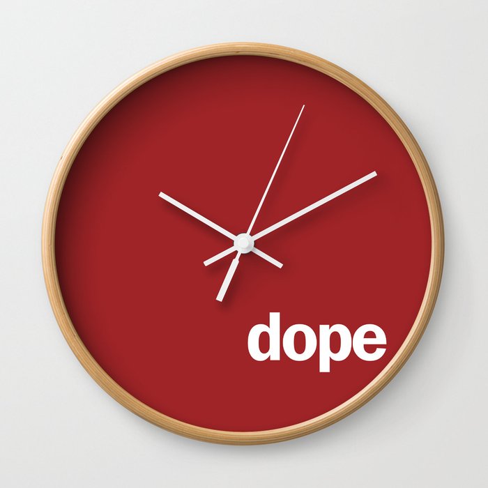 dope Wall Clock