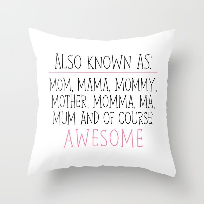 Awesome Mom Throw Pillow