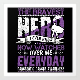 Bravest Hero Purple Pancreatic Cancer Awareness Art Print