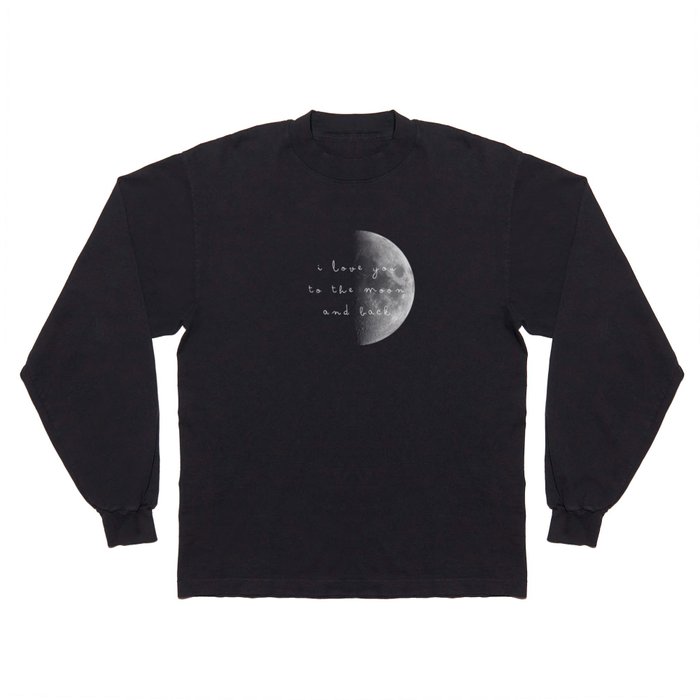 to the moon and back Long Sleeve T Shirt