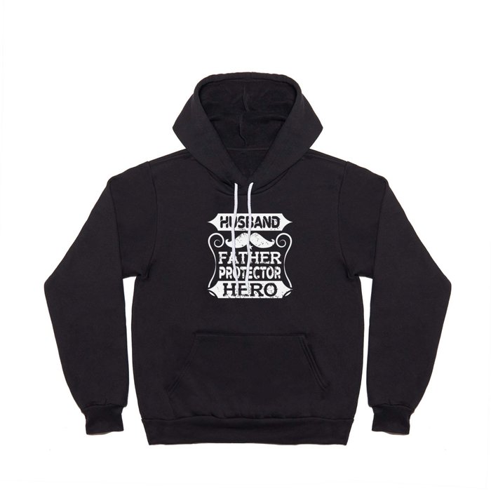 Husband Father Protector Hero Father's Day Hoody