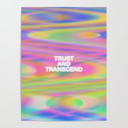 Trust and Transcend Poster | Graphicdesign, Rainbow, Typography, Digital, Curated, Colourful, Psychedelic 