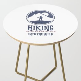 Hiking Into The Wild Side Table