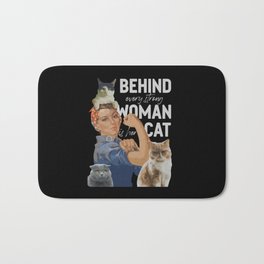 Behind Every Strong Woman Is Her Cat Bath Mat