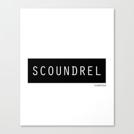 Scoundrel Canvas Print