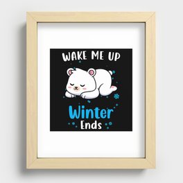 Wake me up when Winter ends Polar Bear Recessed Framed Print