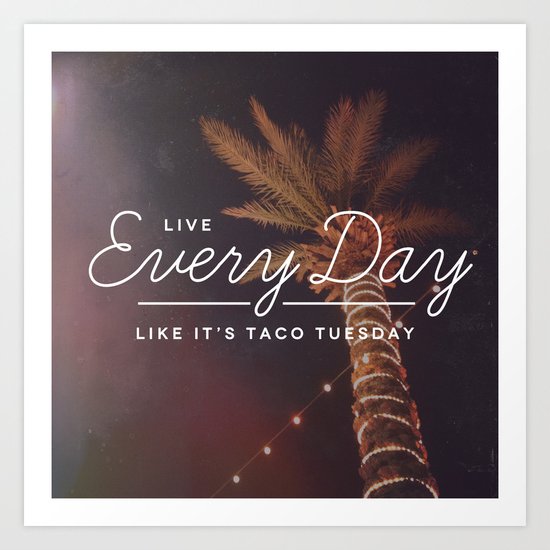 Taco Tuesday Art Print
