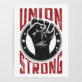 Union Strong Pro Labor Union Worker Protest Light Poster