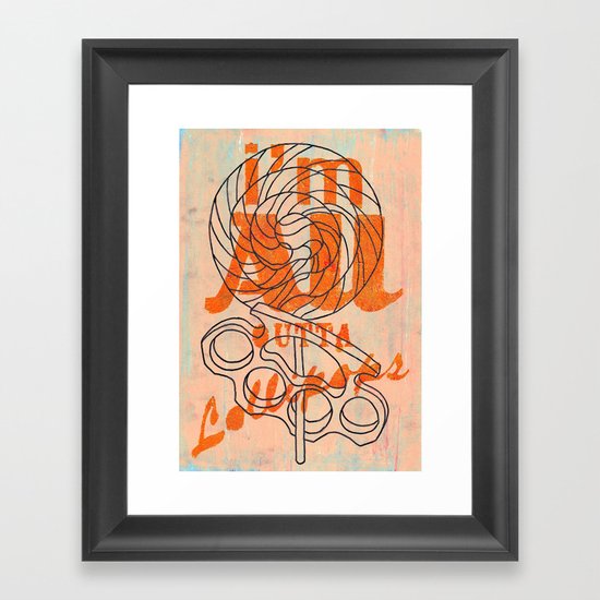 Today I'm handing out lollipops and ass-whoopins, and....... Framed Art Print