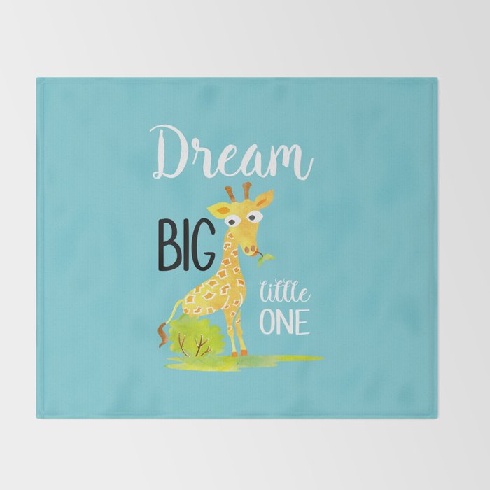 Dream Big Little One Watercolor Giraffe Nursery Quote Throw Blanket By Samanndesigns Society6