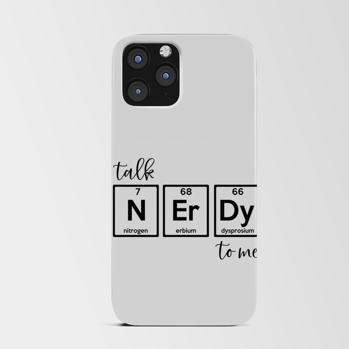 Talk Nerdy To Me Chemistry Joke iPhone Card Case