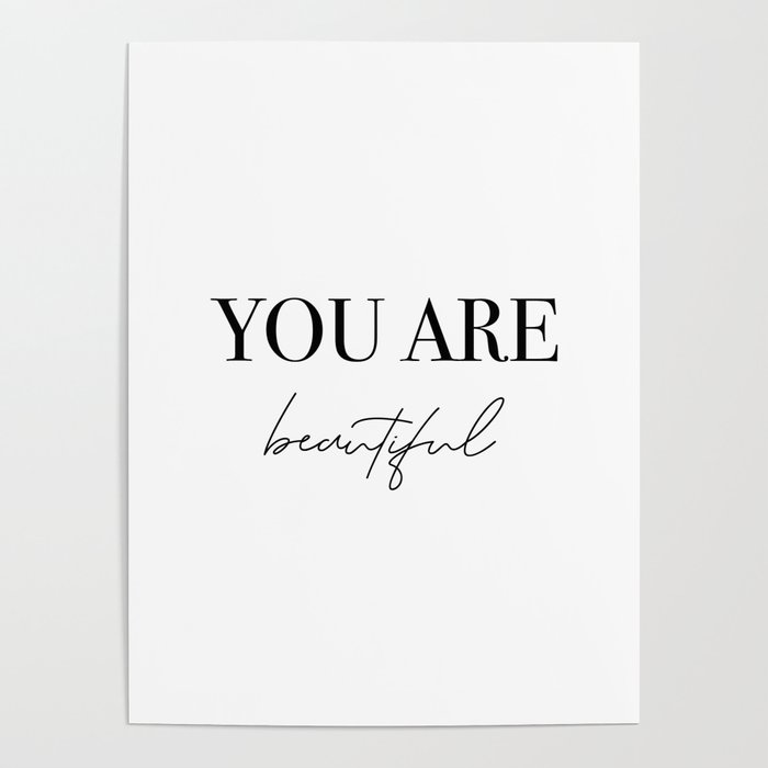 You are beautiful Poster