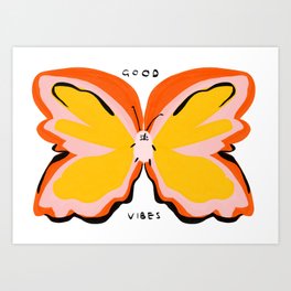Good vibes butterfly Art Print