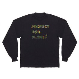 Protect Our Planet Long Sleeve T-shirt