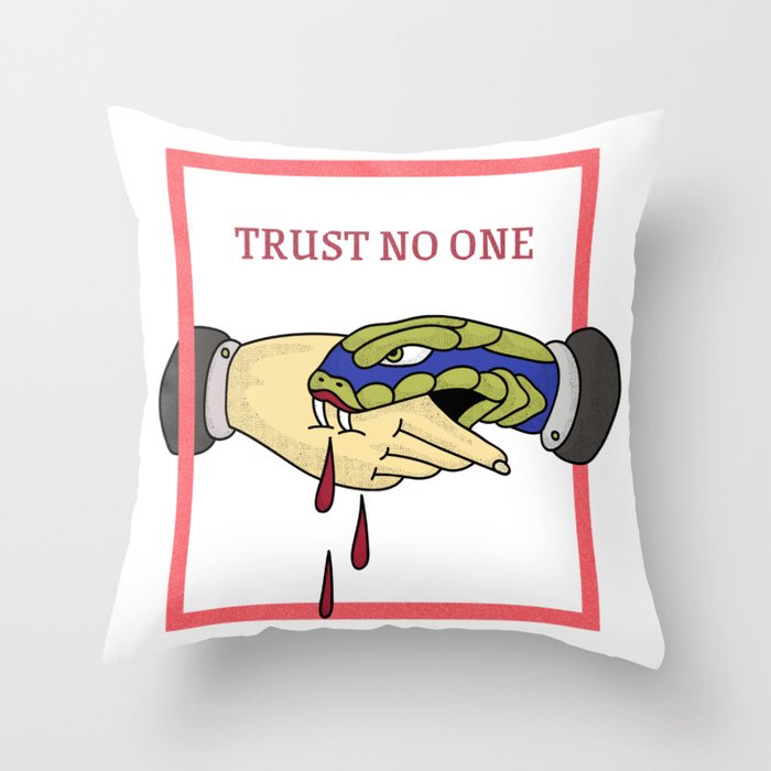 Trust No One Throw Pillow
