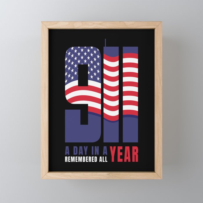 Patriot Day Never Forget 911 Anniversary Framed Mini Art Print