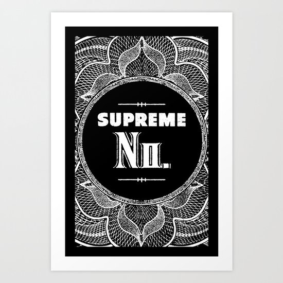 Supreme No Art Print