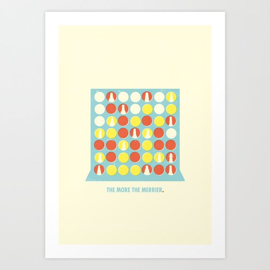 The More The Merrier Art Print