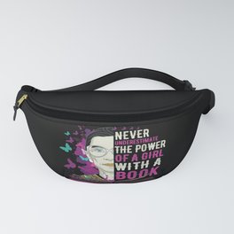 RBG Never Underestimate Girl With a Book Fanny Pack