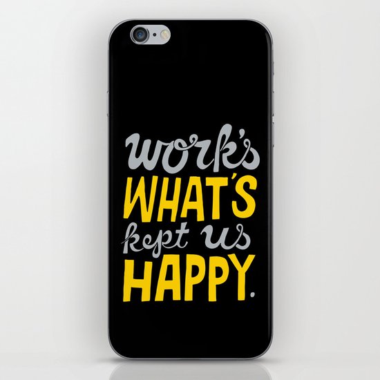 Happy Work iPhone & iPod Skin