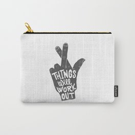 Things will work out Carry-All Pouch
