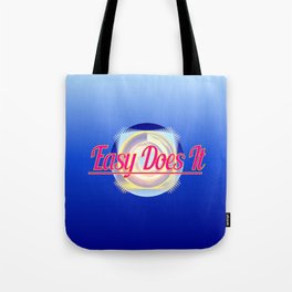 EASY DOES IT logo style Tote Bag