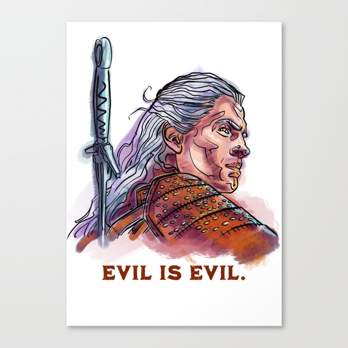 Evil is Evil Canvas Print