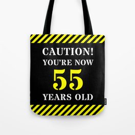 [ Thumbnail: 55th Birthday - Warning Stripes and Stencil Style Text Tote Bag ]