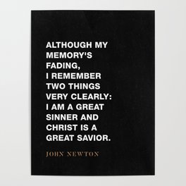 John Newton "Two Things I Remember" Amazing Grace Poster